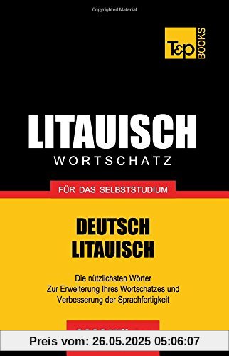 Litauischer Wortschatz für das Selbststudium - 9000 Wörter