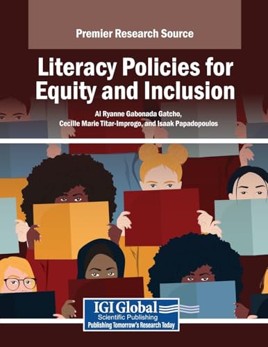 Literacy Policies for Equity and Inclusion Literacy Policies for Equity and Inclusion von IGI Global