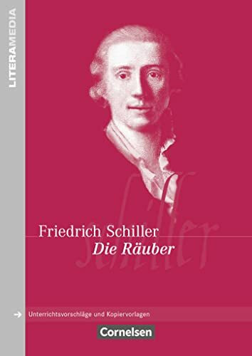 Literamedia: Die Räuber - Handreichungen für den Unterricht - Unterrichtsvorschläge und Kopier... Literamedia: Die Räuber - Handreichungen für den Unterricht - Unterrichtsvorschläge und Kopier...
