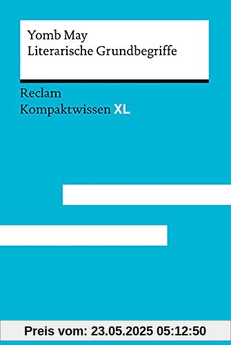 Literarische Grundbegriffe: Kompaktwissen XL