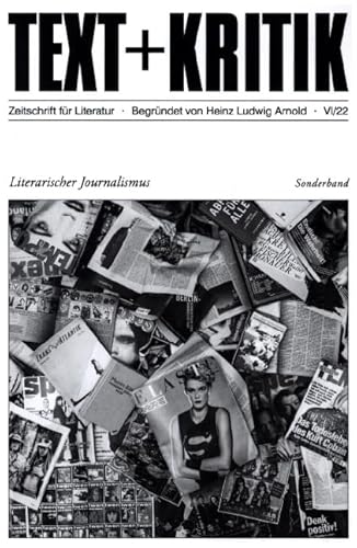 Literarischer Journalismus (TEXT+KRITIK) von edition text + kritik