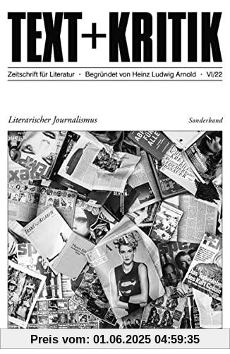 Literarischer Journalismus (TEXT+KRITIK)