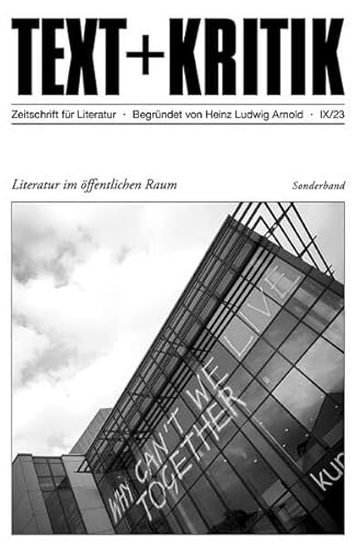Literatur im öffentlichen Raum (TEXT+KRITIK) von edition text + kritik