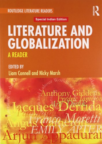 Literature and Globalization: A Reader (Routledge Literature Readers)
