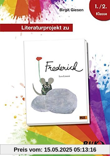 Literaturprojekt zu Frederick Literaturprojekt zu Frederick