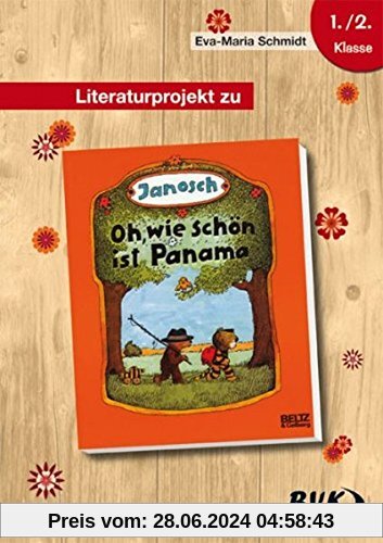 Literaturprojekt zu Janosch: Oh, wie schön ist Panama: 1./2. Kl