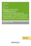Litigios familiares y patrimoniales transfronterizos de españoles residentes en Iberoamérica e iberoamericanos residentes en España (Estudios) von Aranzadi