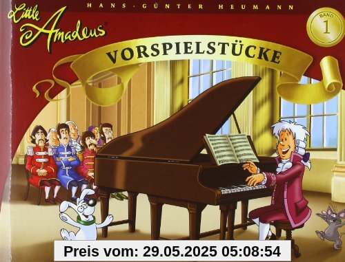 Little Amadeus 1 Vorspielstücke Little Amadeus 1 Vorspielstücke
