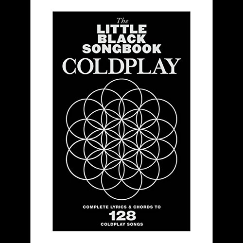 The Little Black Songbook: Coldplay. Mandoline.: Complete Lyrics & Chords to 128 Coldplay Songs. Songbook für Gitarre
