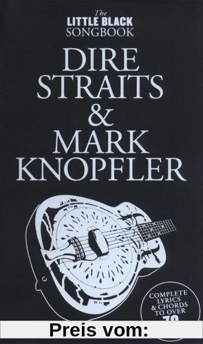 Little Black Songbook Of Dire Straits And Mark Knopfler (Little Black Songbooks)