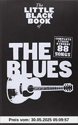 Little Black Songbook Of The Blues Lyrics And Chords Book (Little Black Book)