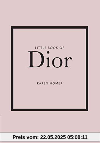 Little Book of Dior (Little Book of Fashion)