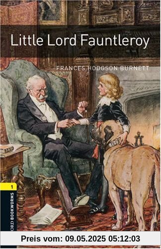 Little Lord Fauntleroy6. Schuljahr, Stufe 2: Reader (Oxford Bookworms Library: Stage 1)