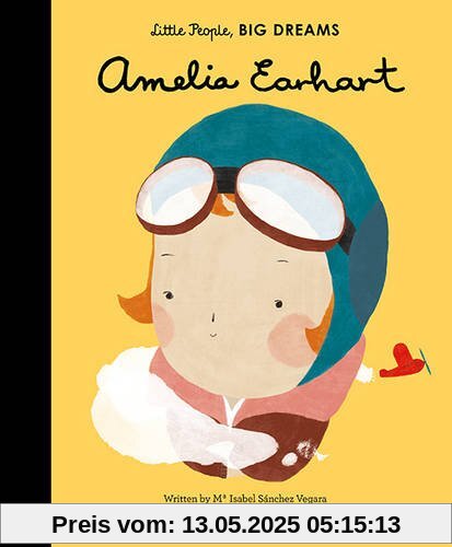 Little People, Big Dreams: Amelia Earhart