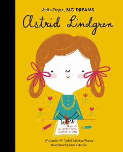 Little People, Big Dreams: Astrid Lindgren von Frances Lincoln Children's Books / Quarto Publishing Group