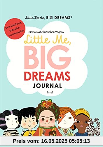 Little People, Big Dreams: Journal Little People, Big Dreams: Journal
