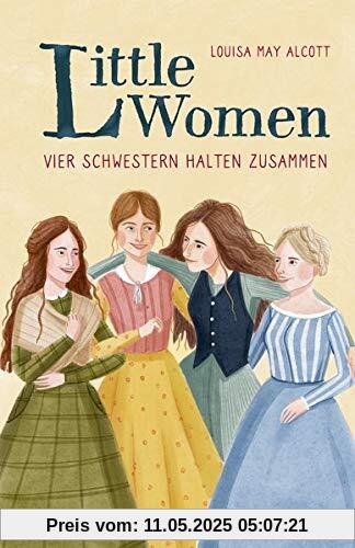 Little Women. Vier Schwestern halten zusammen: Neuübersetzung zur Verfilmung