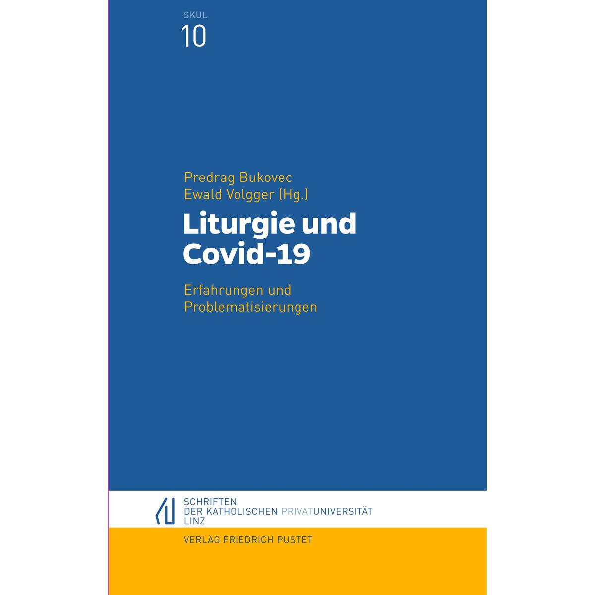 Liturgie und Covid-19 Liturgie und Covid-19 von Pustet, Friedrich GmbH