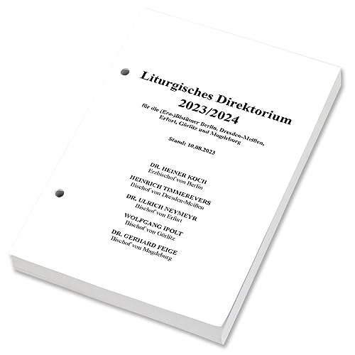 Liturgisches Direktorium 2023/2024: für die (Erz-)Bistümer Berlin, Dresden-Meißen, Erfurt, Görlitz und Magdeburg von St. Benno