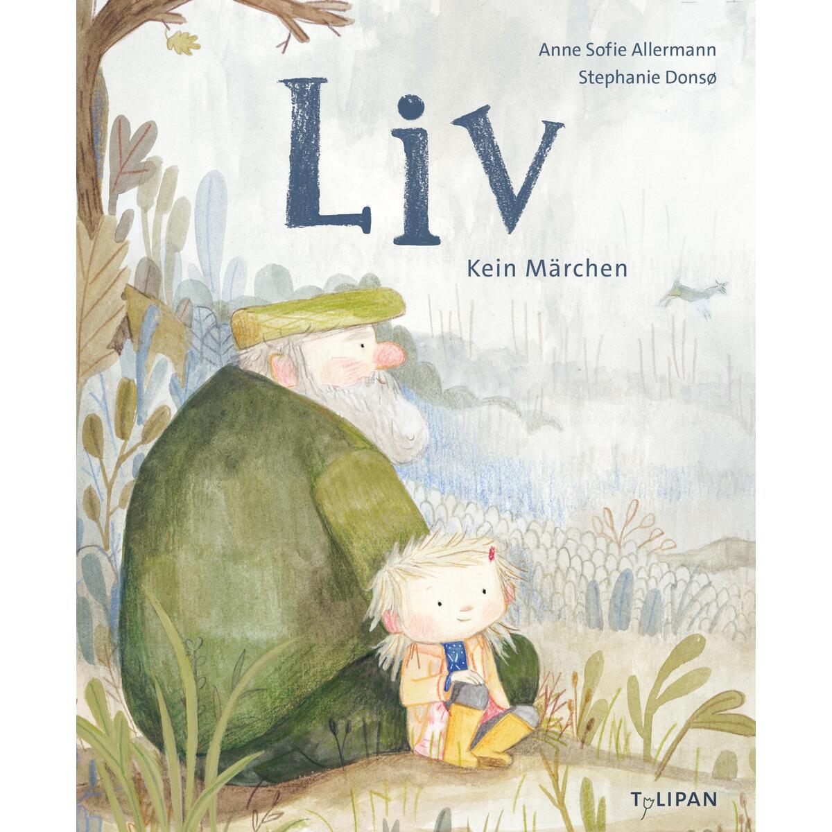 Liv - Kein Märchen Liv - Kein Märchen von Tulipan Verlag