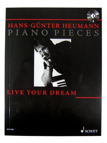 Live Your Dream: 12 piano pieces. Klavier. Songbook mit CD.
