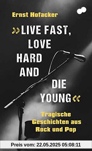 »Live fast, love hard and die young!«: Tragische Geschichten aus Rock und Pop