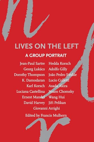 Lives on the Left: A Group Portrait (New Left Review) von Verso