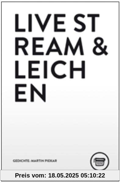 Livestream & Leichen (Edition Belletristik)