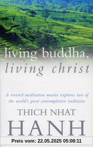 Living Buddha, Living Christ