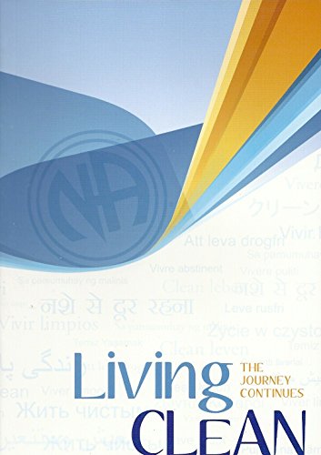 Living Clean: The Journey Continues