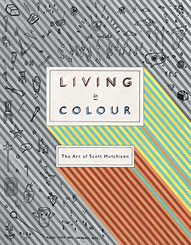 Living in Colour: The Art of Scott Hutchison