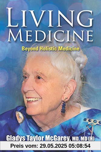 Living Medicine Living Medicine