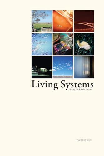 Living Systems: Poetry from Asia Pacific von Vagabond Press