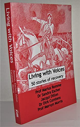 Living with Voices: 50 Stories of Recovery von Pccs Books