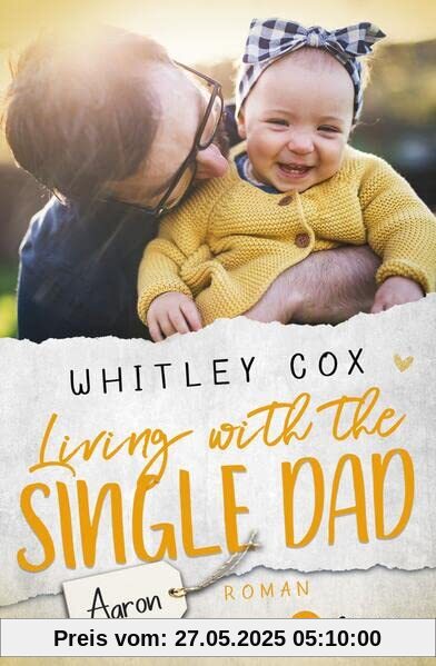Living with the Single Dad – Aaron: Deutsche Ausgabe (Single Dads of Seattle, Band 4)