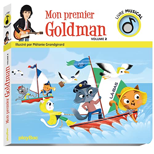 Livre musical - Mon premier Goldman vol 2: Volume 2