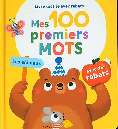 Livre tactile avec rabats - Mes 100 premiers mots: Les animaux