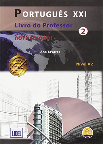 Livro Do Professor 2 A2 (Portugus Xxi Nova Edio) von LIDEL
