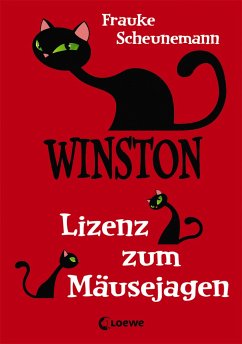 Lizenz zum Mäusejagen / Winston Bd.6 von Loewe / Loewe Verlag