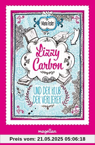 Lizzy Carbon und der Klub der Verlierer Lizzy Carbon und der Klub der Verlierer