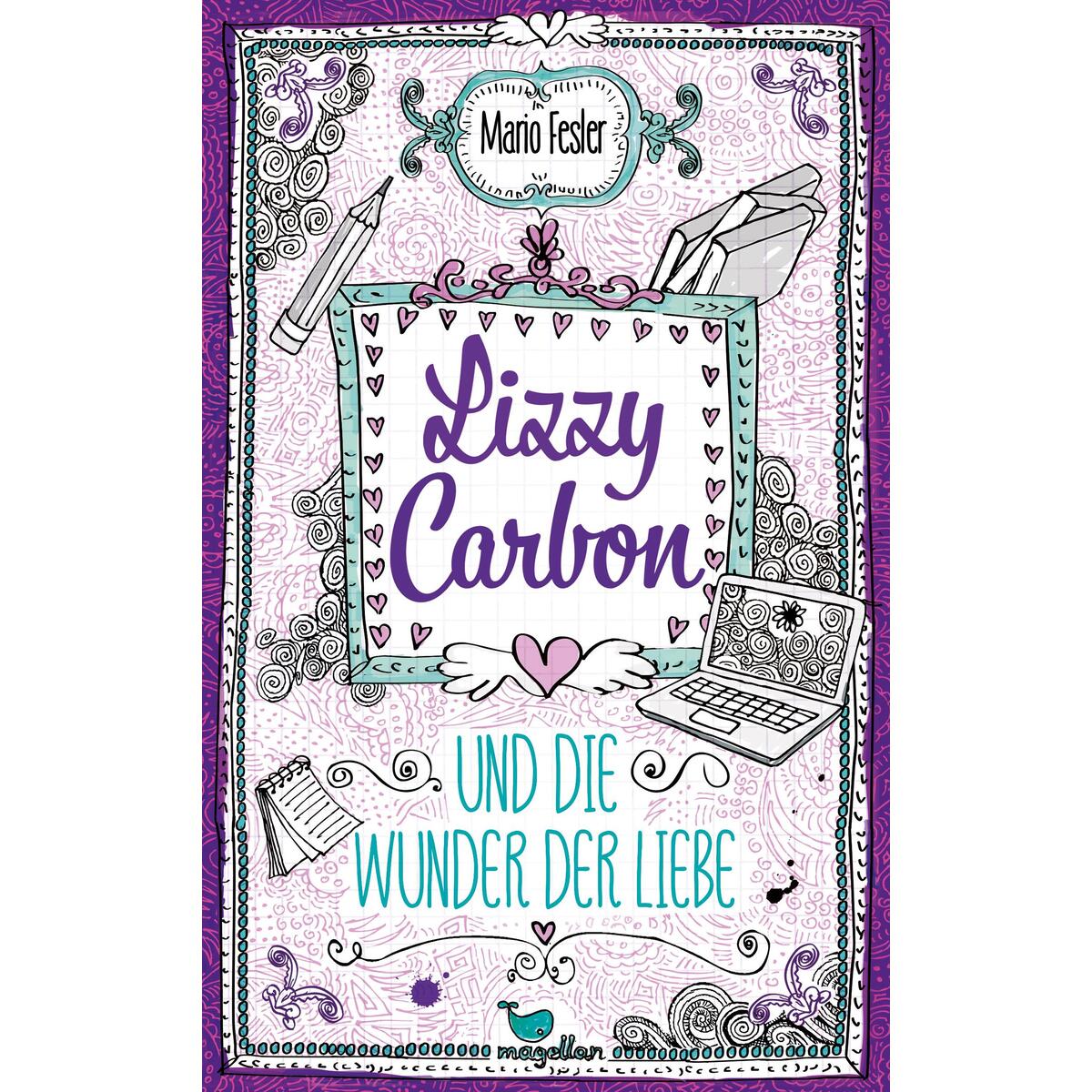 Lizzy Carbon und die Wunder der Liebe - Band 2 von Magellan GmbH