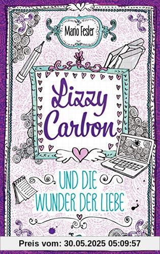 Lizzy Carbon und die Wunder der Liebe - Band 2