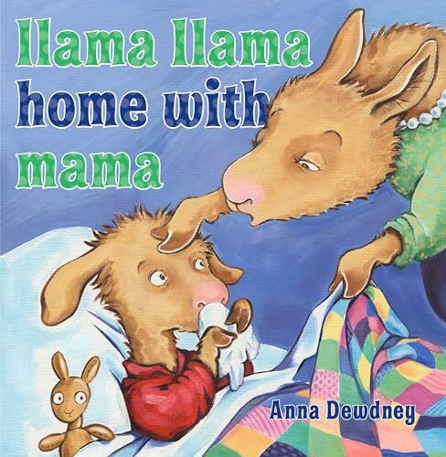 Llama Llama Home with Mama Llama Llama Home with Mama