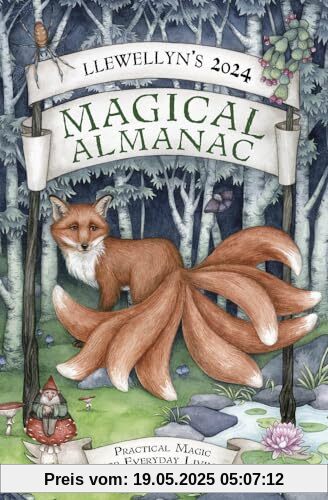Llewellyn's 2024 Magical Almanac: Practical Magic for Everyday Living (Llewellyn's Magical Almanac)