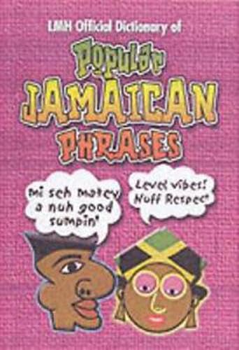 Lmh Official Dictionary Of Popular Jamaican Phrases Lmh Official Dictionary Of Popular Jamaican Phrases von LMH Publishing