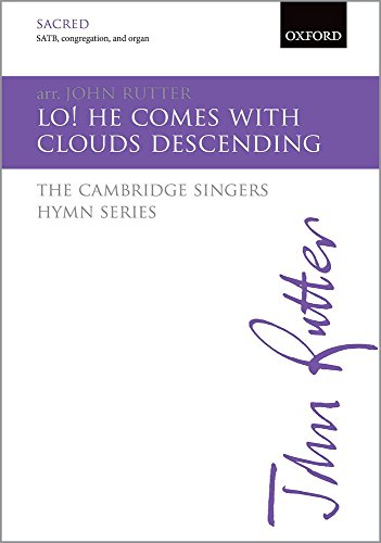 Lo! He Comes With Clouds Descending (Cambridge Singers Hymn) von Oxford University Press