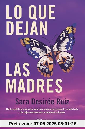Lo que dejan las madres (Autores Españoles e Iberoamericanos)