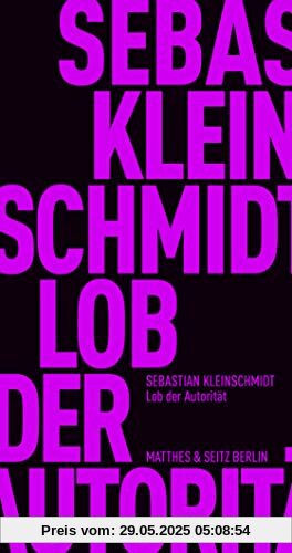 Lob der Autorität (Fröhliche Wissenschaft)