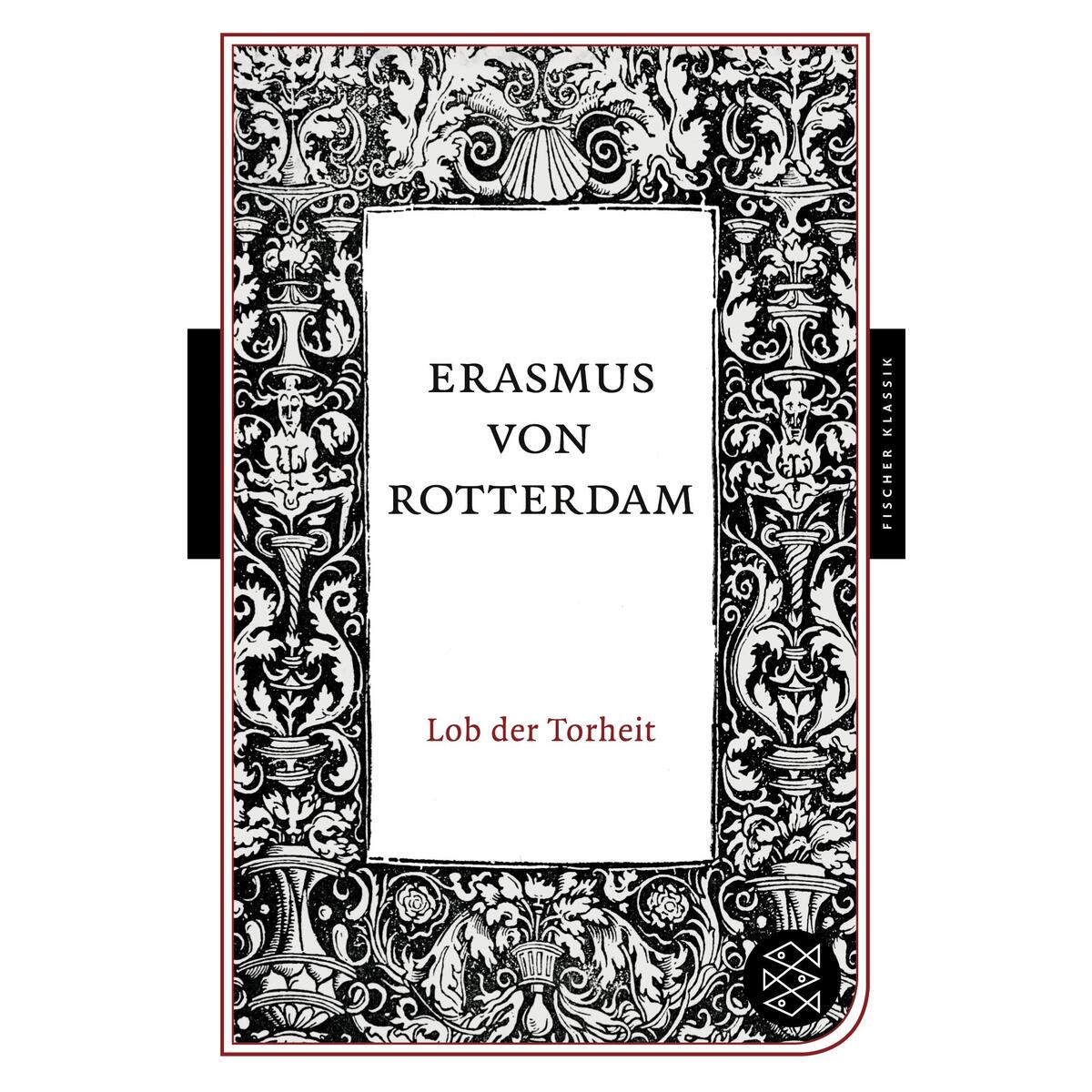 Lob der Torheit Lob der Torheit von S. Fischer Verlag