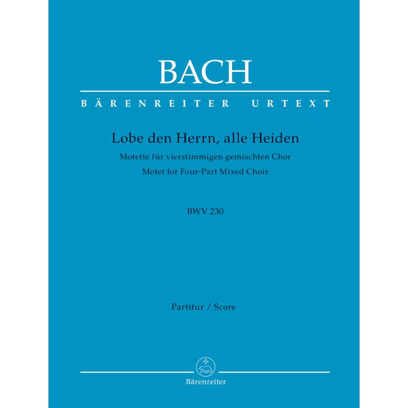 Lobet den Herrn alle Heiden BWV 230